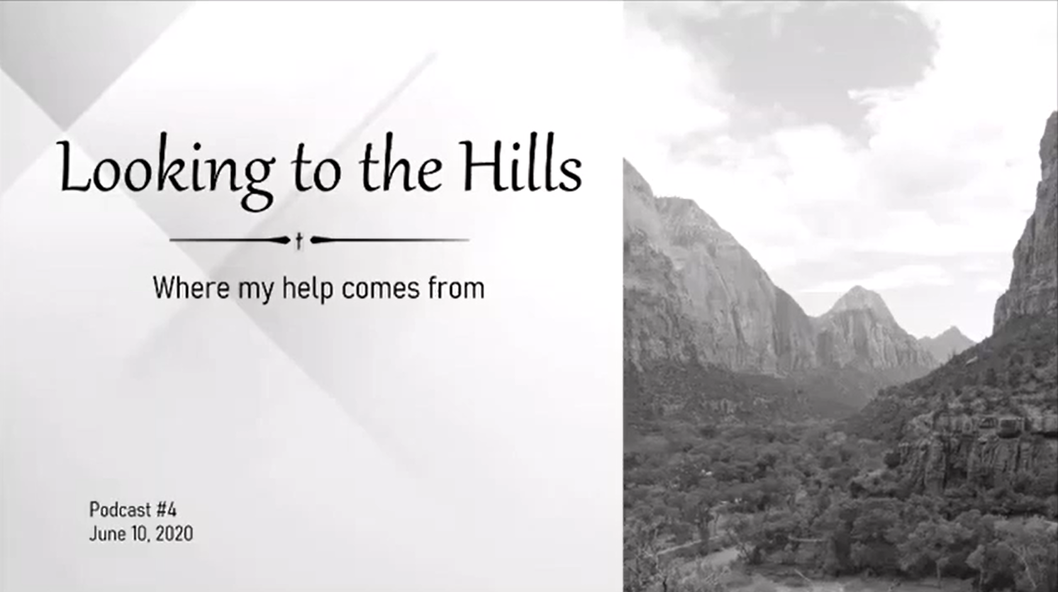 Looking to the Hills